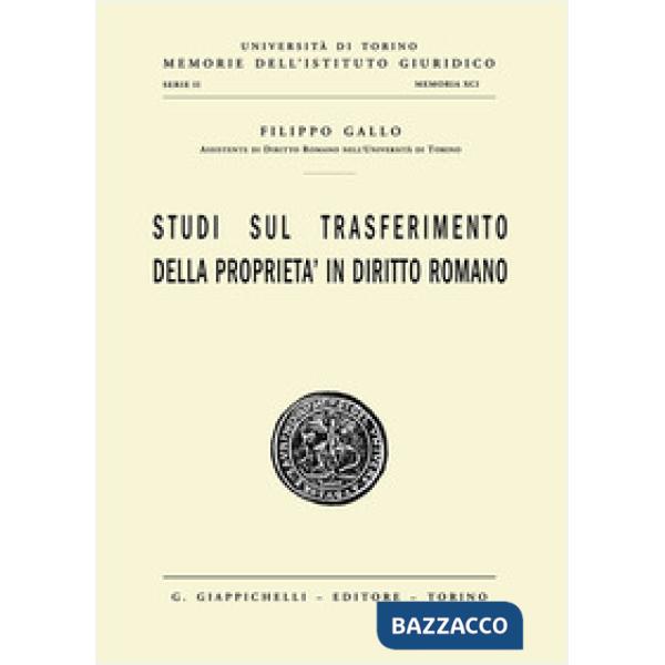 Studi sul trasferimento della proprietà in diritto romano