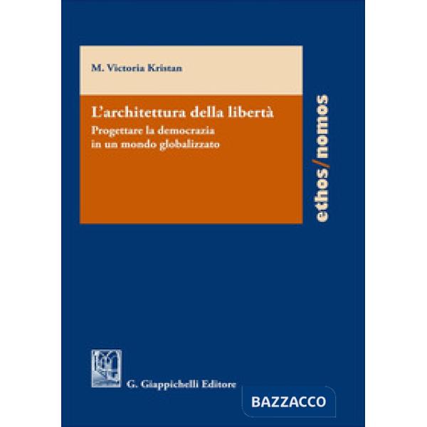 L'architettura della libertà