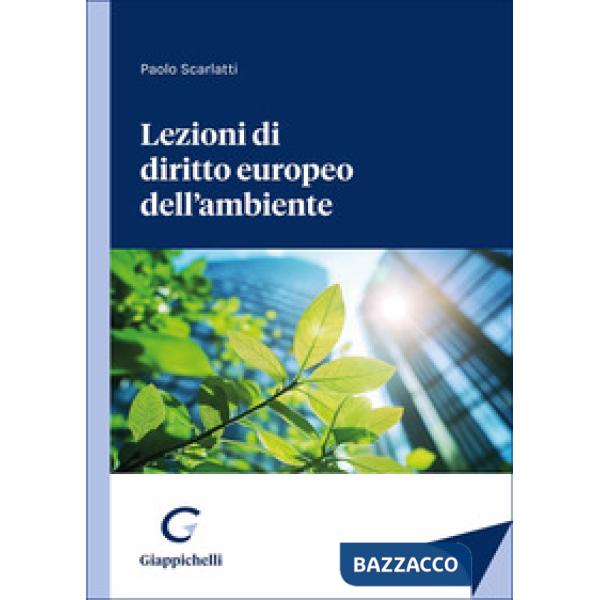 Lezioni di diritto europeo dell'ambiente