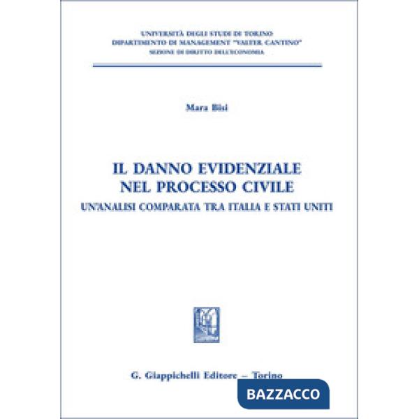 Il danno evidenziale nel processo civile. Un'analisi comparata tra Italia e Stati Uniti