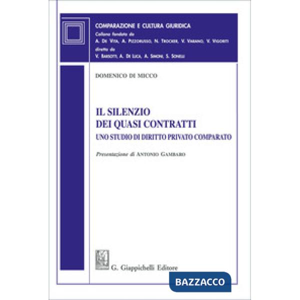 Il silenzio dei quasi contratti. Uno studio di diritto privato comparato