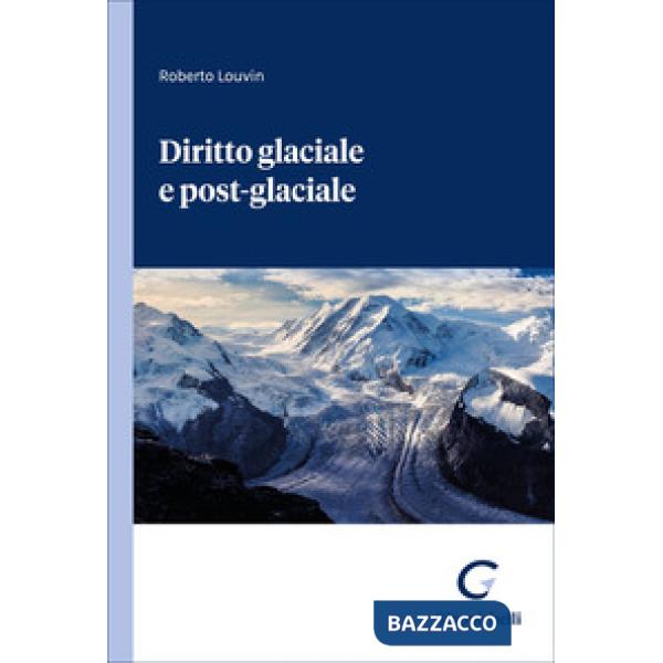 Diritto glaciale e post-glaciale