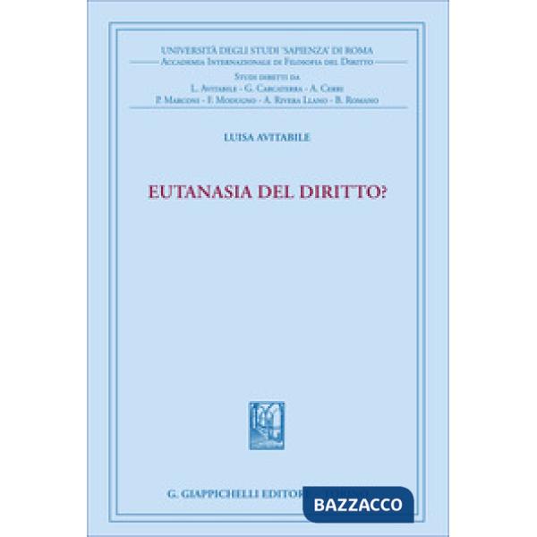 Eutanasia del diritto?