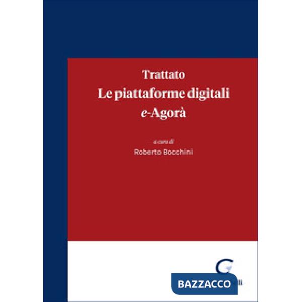 Trattato. Le piattaforme digitali. E-Agorà