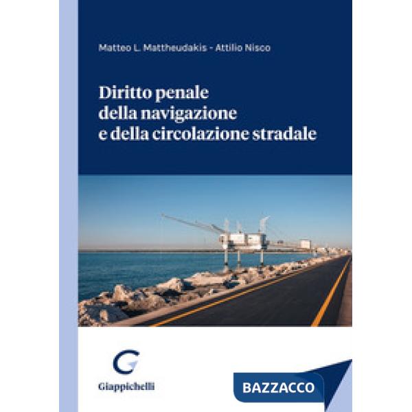 Diritto penale della navigazione e della circolazione stradale