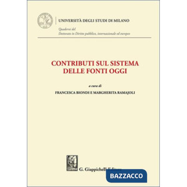 Contributi sul sistema delle fonti oggi