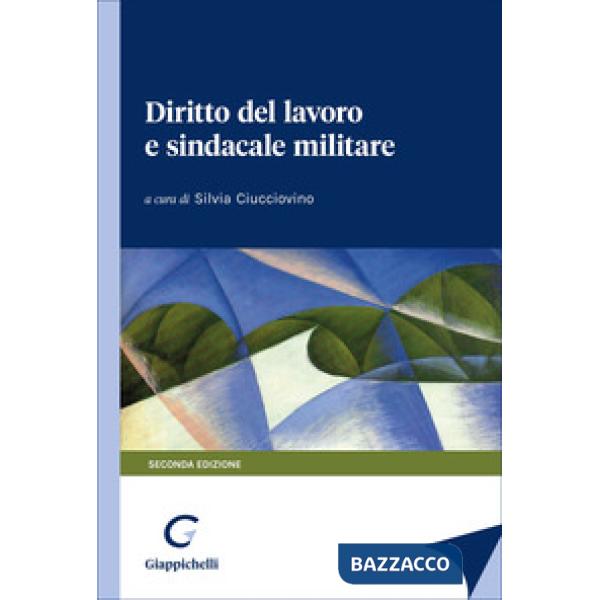 Diritto del lavoro e sindacale militare
