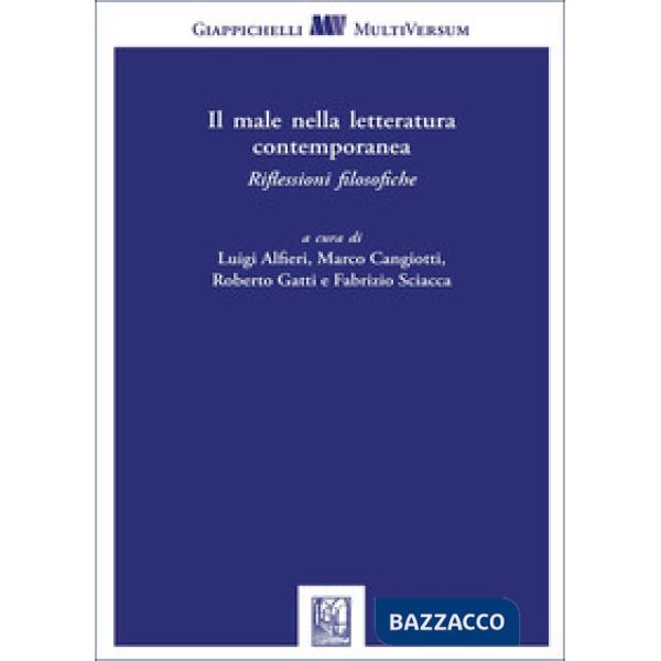 Il male nella letteratura contemporanea. Riflessioni filosofiche