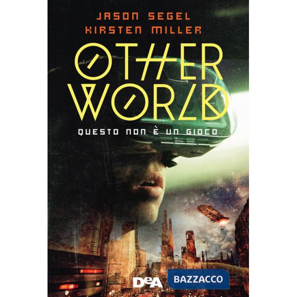 Otherworld. Questo non è un gioco