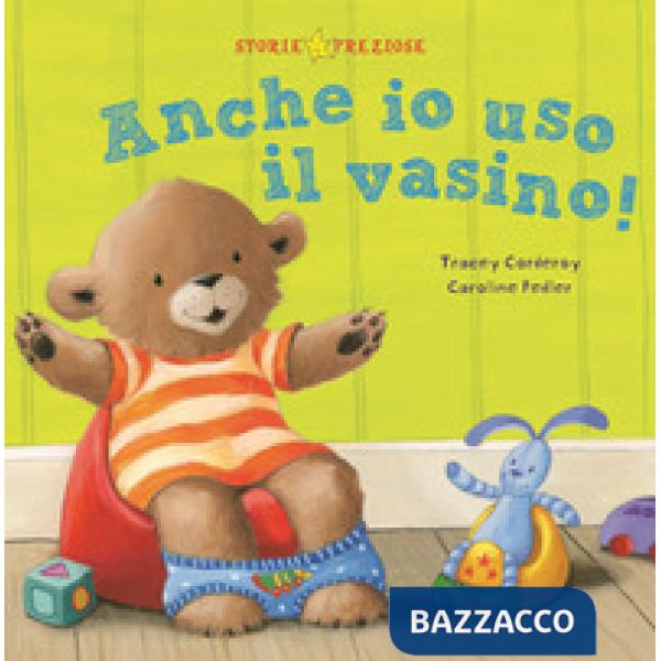 Anche io uso il vasino! Ediz. a colori