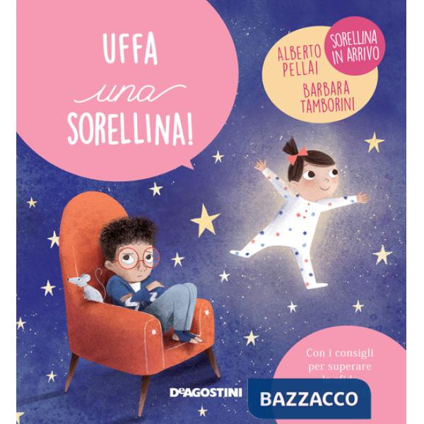 Uffa una sorellina! Ediz. a colori