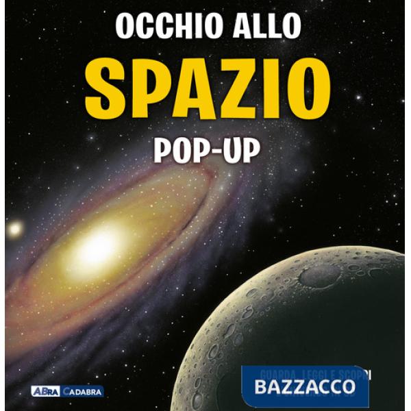 Occhio allo spazio. Nuova ediz.