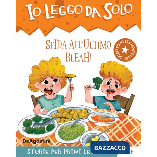 Sfida all'ultimo bleah!