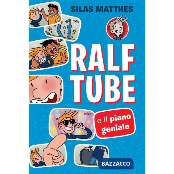 Ralf Tube e il piano geniale