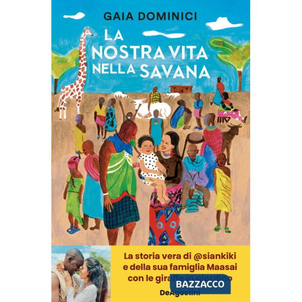 Nostra vita nella savana (La)