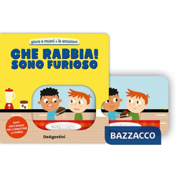 Che rabbia. Sono furioso! Ediz. a colori