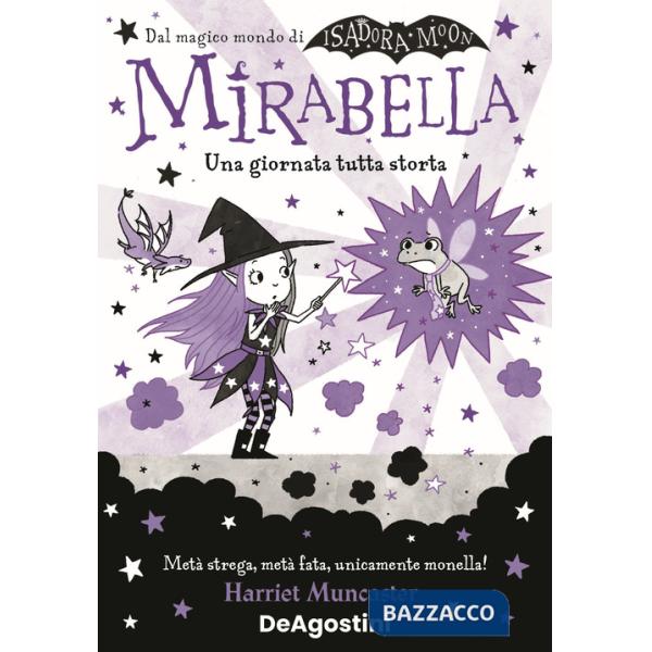 Giornata tutta storta! Mirabella (Una)