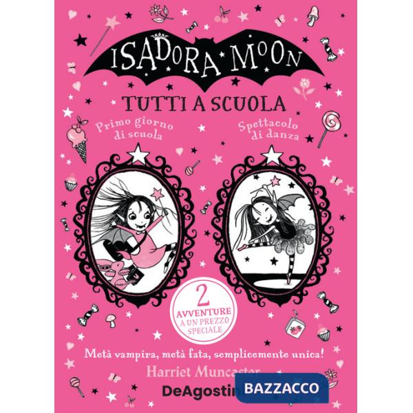 Tutti a scuola. Isadora Moon