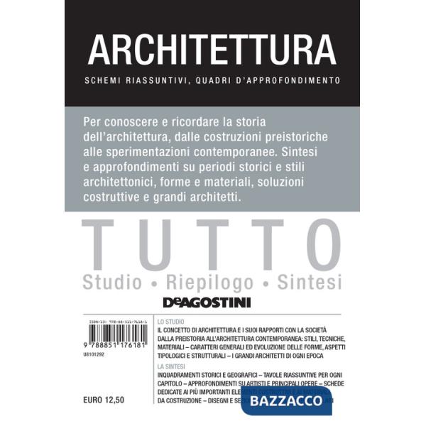 Tutto architettura. Schemi riassuntivi, quadri d'approfondimento