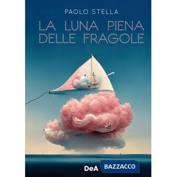 Luna piena delle fragole (La)