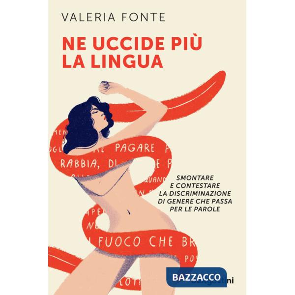 Ne uccide più la lingua. Smontare e contestare la discriminazione di genere che passa per le parole