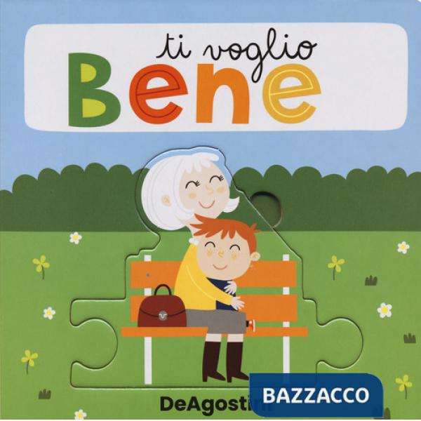 Ti voglio bene. Ediz. a colori