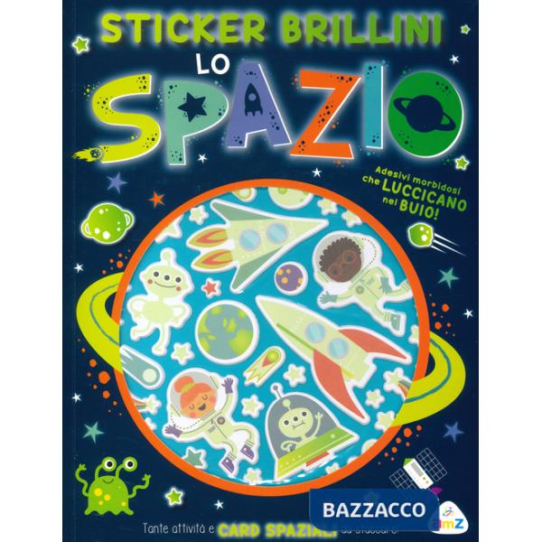 Spazio. Sticker brillini. Ediz. a colori (Lo)