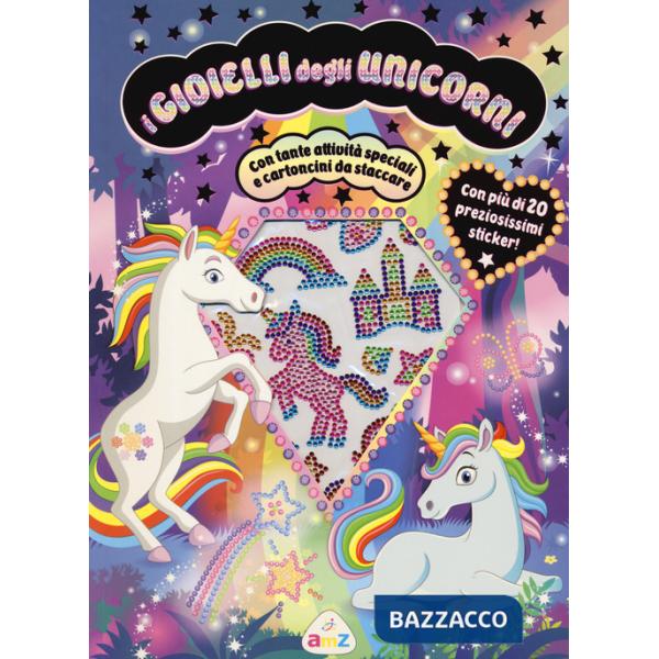 Gioielli degli unicorni. Con adesivi. Ediz. a colori (I)