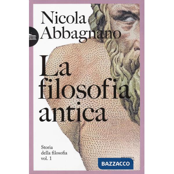 Filosofia antica. Storia della filosofia (La). Vol. 1