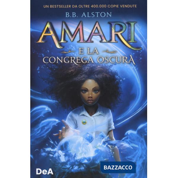 Amari e la congrega oscura