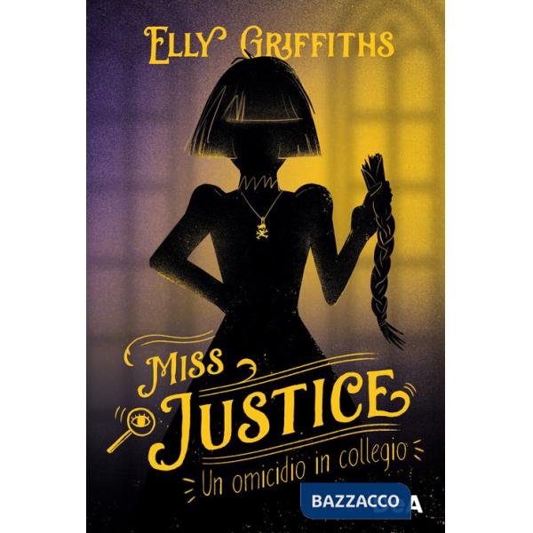 Omicidio in collegio. Miss Justice (Un)