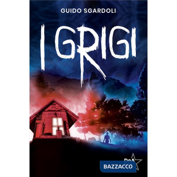 Grigi. Nuova ediz. (I)