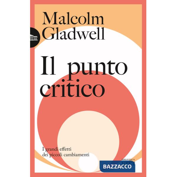 Punto critico. I grandi effetti dei piccoli cambiamenti (Il)