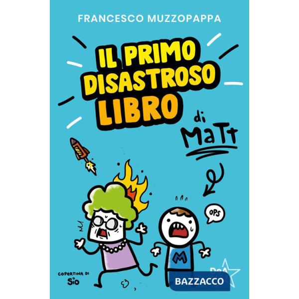 Primo disastroso libro di Matt (Il)