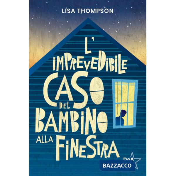 Imprevedibile caso del bambino alla finestra (L')