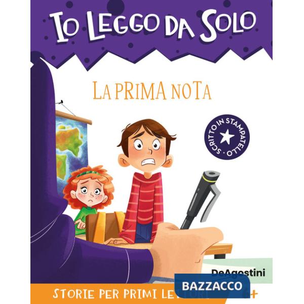 Prima nota. Avventure in classe! Io leggo da solo. Ediz. a colori (La)