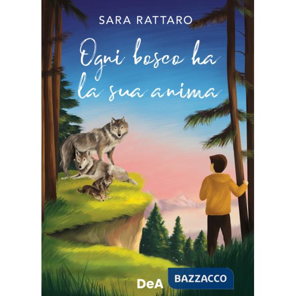 Ogni bosco ha la sua anima