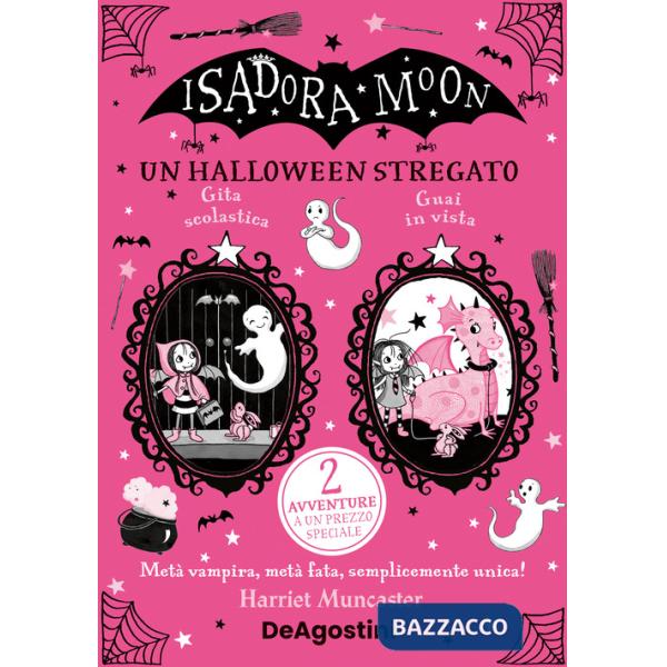 Halloween stregato. Isadora Moon (Un)
