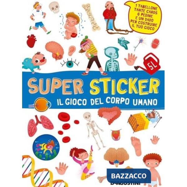 Gioco del corpo umano. Super sticker. Ediz. a colori (Il)
