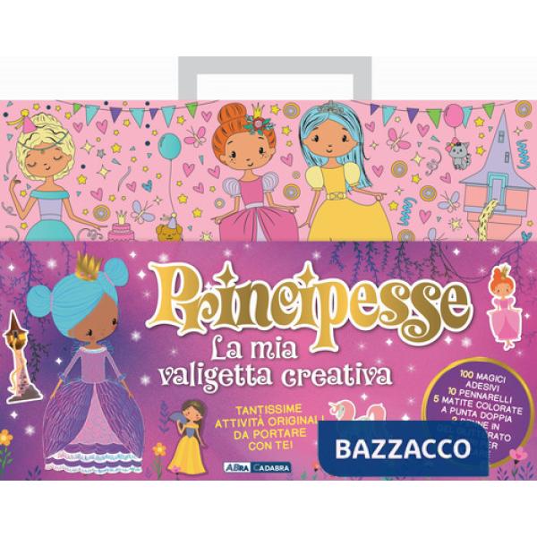 Principesse. La mia valigetta creativa. Ediz. a colori. Con 50 adesivi. Con 5 matite colorate a doppia punta. Con 10 pennarelli.