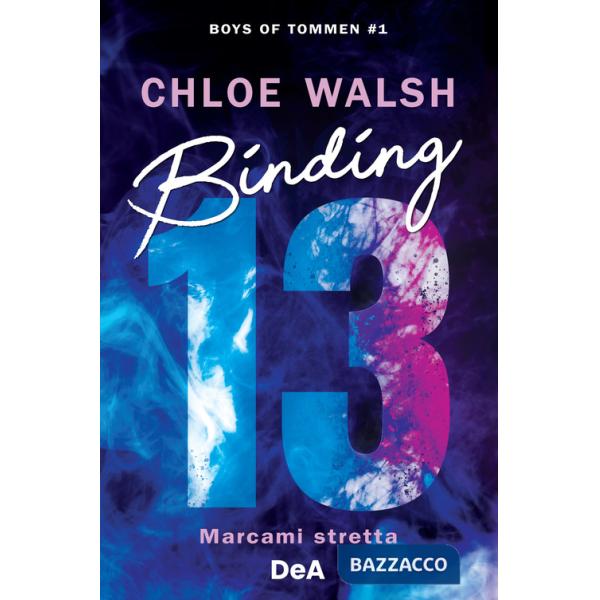 Boys of Tommen. Binding 13. Marcami stretta. Vol. 1