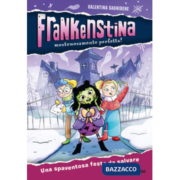Spaventosa festa da salvare. Frankenstina (Una)