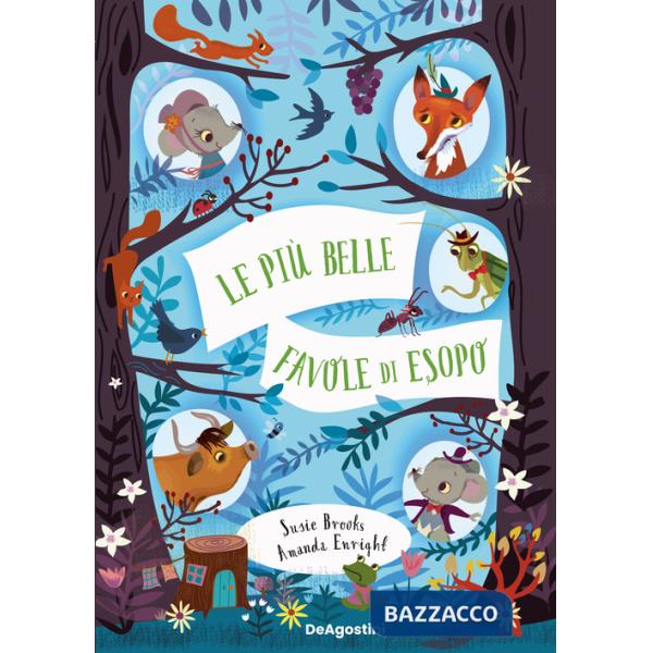 Più belle favole di Esopo. Ediz. a colori (Le)