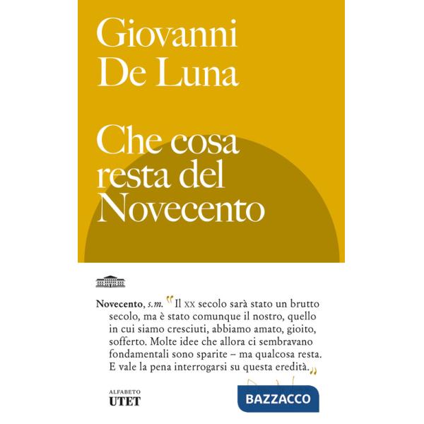 Che cosa resta del Novecento