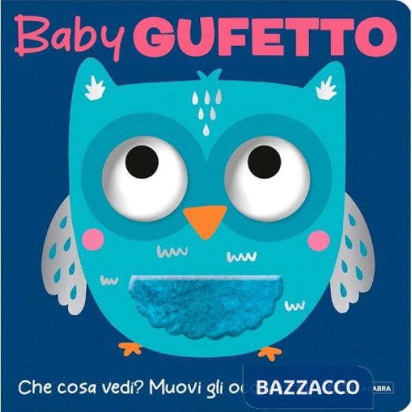 Baby gufetto. Ediz. a colori