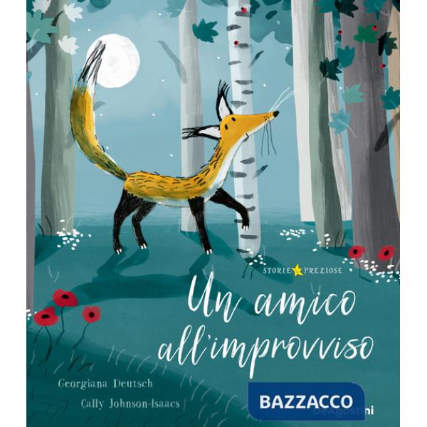 Amico all'improvviso. Ediz. a colori (Un)