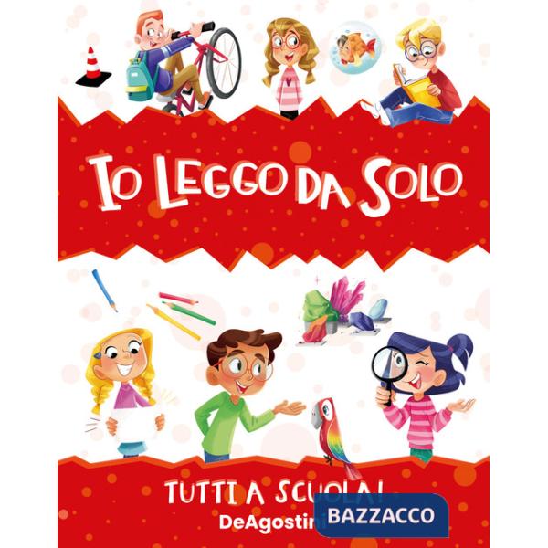 Tutti a scuola! Io leggo da solo