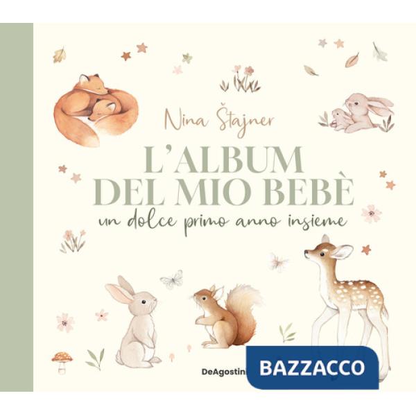 Album del mio bebè. Un dolce primo anno insieme (L')