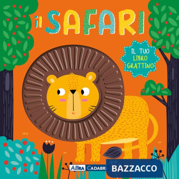 Safari. Il tuo libro grattino. Ediz. a colori (Il)