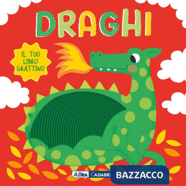 Draghi. Il tuo libro grattino. Ediz. a colori